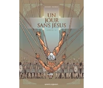 Un jour sans Jésus - Tome 03