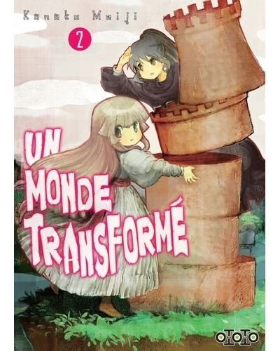 Un monde transformé T02
