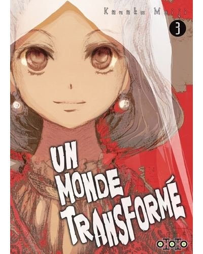 Un monde transformé T03