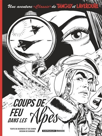 Une aventure Classic de Tanguy & Laverdure