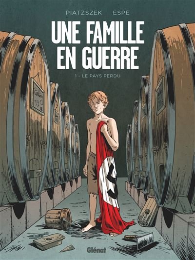 Une famille en guerre - Tome 01