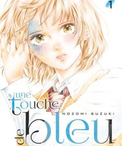 Une touche de bleu - Tome 01