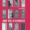 Une vie d'huissier