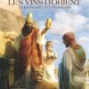 Vinifera - les Vins d'Orient, de Babylone aux pharaons