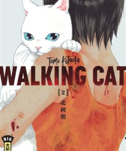 Walking Cat - Tome 2
