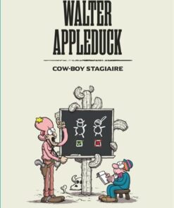 Walter Appleduck - Tome 1 - Stagiaire Cow-boy
