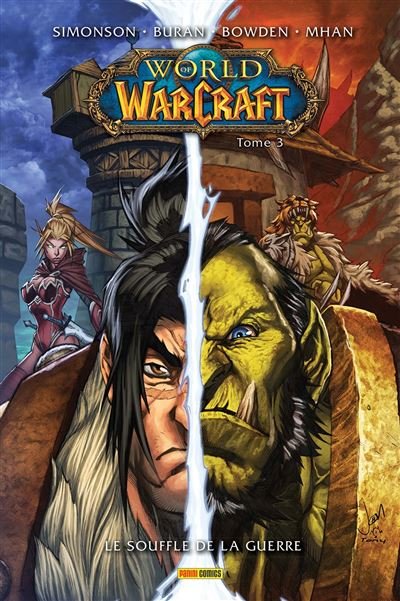 World of Warcraft comics book T03 : le souffle de la guerre