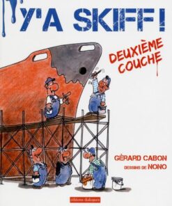 Y'a skiff - Deuxième couche