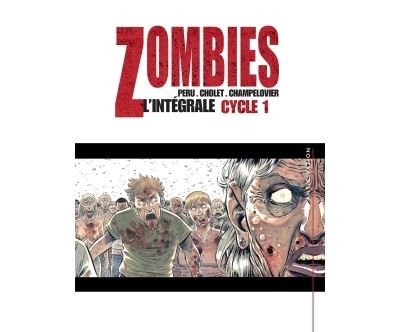 Zombies intégrale T01 à T03