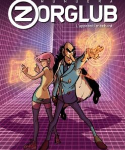Zorglub - Tome 2 - L'apprenti méchant