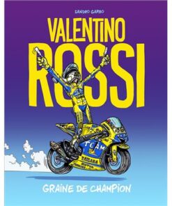 BD VALENTINO ROSSI - Graine de champion T1