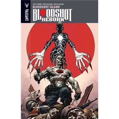 Bloodshot Reborn Volume 4 Bloodshot Isla