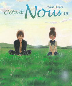 Vol.15 C'était nous