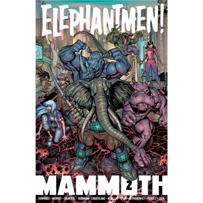 Elephantmen Mammoth Volume 2