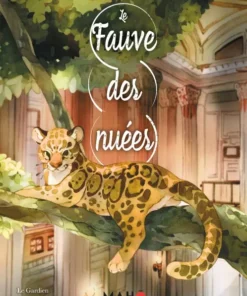 Fauve des nuées (le) (Le Gardien des temps anciens)