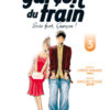 Vol.3 Garçon du train (le) - Moi aussi je pars à l'aventure - Densha Otoko