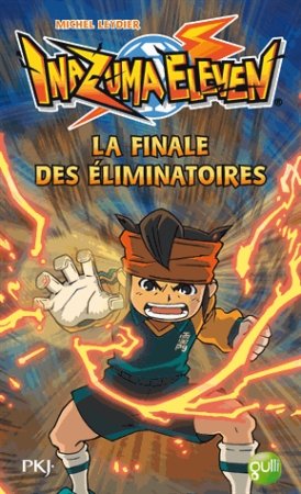 Vol.6 Inazuma Eleven - Roman (La finale des éliminatoires)