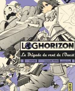Vol.3 Log Horizon - La Brigade du Vent de l'Ouest