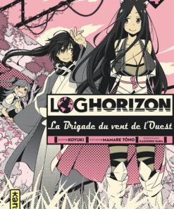 Vol.4 Log Horizon - La Brigade du Vent de l'Ouest