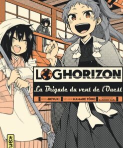 Vol.5 Log Horizon - La Brigade du Vent de l'Ouest