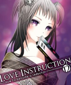 Vol.12 Love instruction - How to become a seductor
