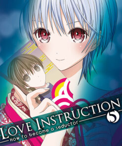 Vol.5 Love instruction - How to become a seductor