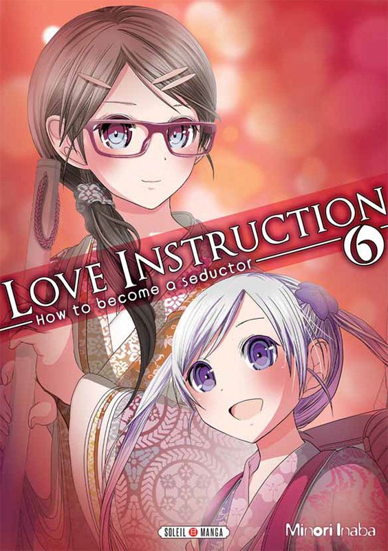 Vol.6 Love instruction - How to become a seductor