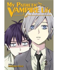 My Pathetic Vampire Life Vol 2