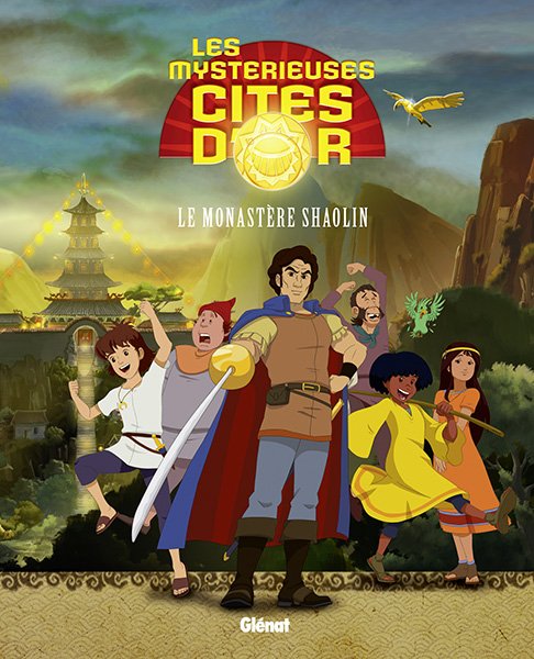 Vol.2 Mystérieuses cités d'or (les) - Saison 2 - L'album illustré (Le monastère Shaolin)