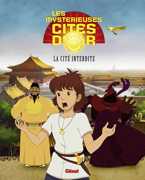 Vol.3 Mystérieuses cités d'or (les) - Saison 2 - L'album illustré (La cité interdite)