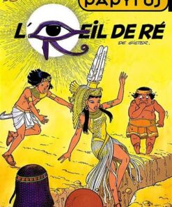 Papyrus - Tome 18 - L'?il de Ré