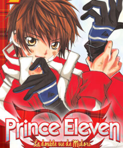 Vol.2 Prince Eleven - La double vie de Midori