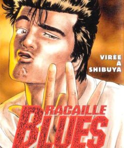 Vol.14 Racaille blues (Virée à Shibuya)