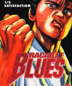 Vol.2 Racaille blues (1/2 satisfaction)