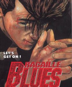 Vol.22 Racaille blues (Let's get on !)