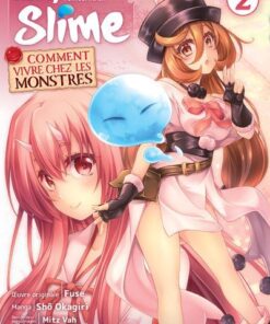 Vol.2 Moi quand je me réincarne en slime - Comment vivre chez les monstres ?