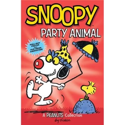 Snoopy: Party Animal (Peanuts Kids) (Paperback)