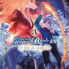 Vol.3 The Ancient Magus Bride : Jack l'éclair et l'incident des fées
