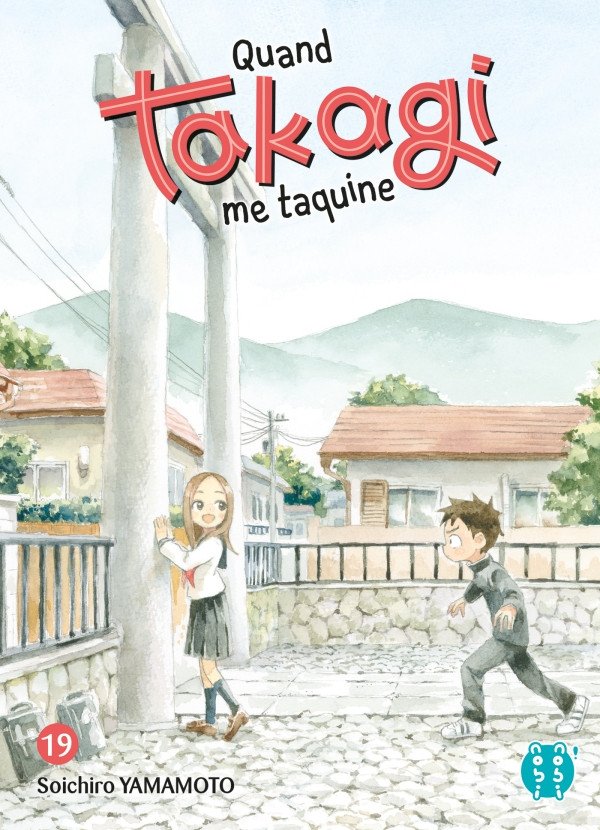 Vol.19 Quand Takagi Me Taquine