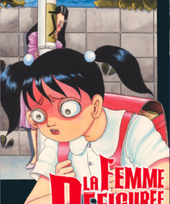 Vol.2 La femme défigurée
