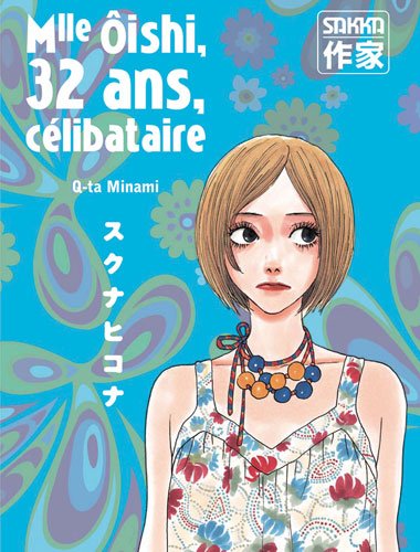 Vol.3 Mlle ôishi, 32 ans, célibataire