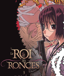 Vol.3 Roi des ronces