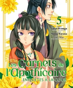 Vol.5 Carnets de l'apothicaire (les) - Enquêtes à la cour