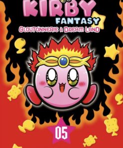 Vol.5 Kirby Fantasy - Gloutonnerie à Dream Land