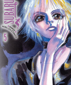 Vol.5 Subaru, danse vers les étoiles!