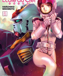 Vol.6 Mobile Suit Gundam - Ecole du Ciel (l')