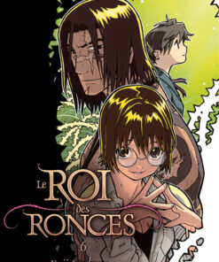 Vol.6 Roi des ronces