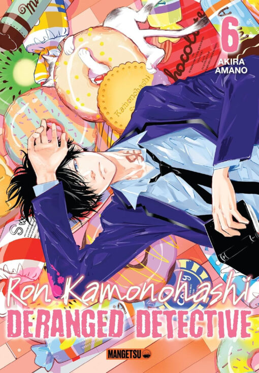 Vol.6 Ron Kamonohashi - Deranged Detective