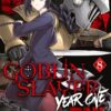 Vol.8 Goblin Slayer -Year One