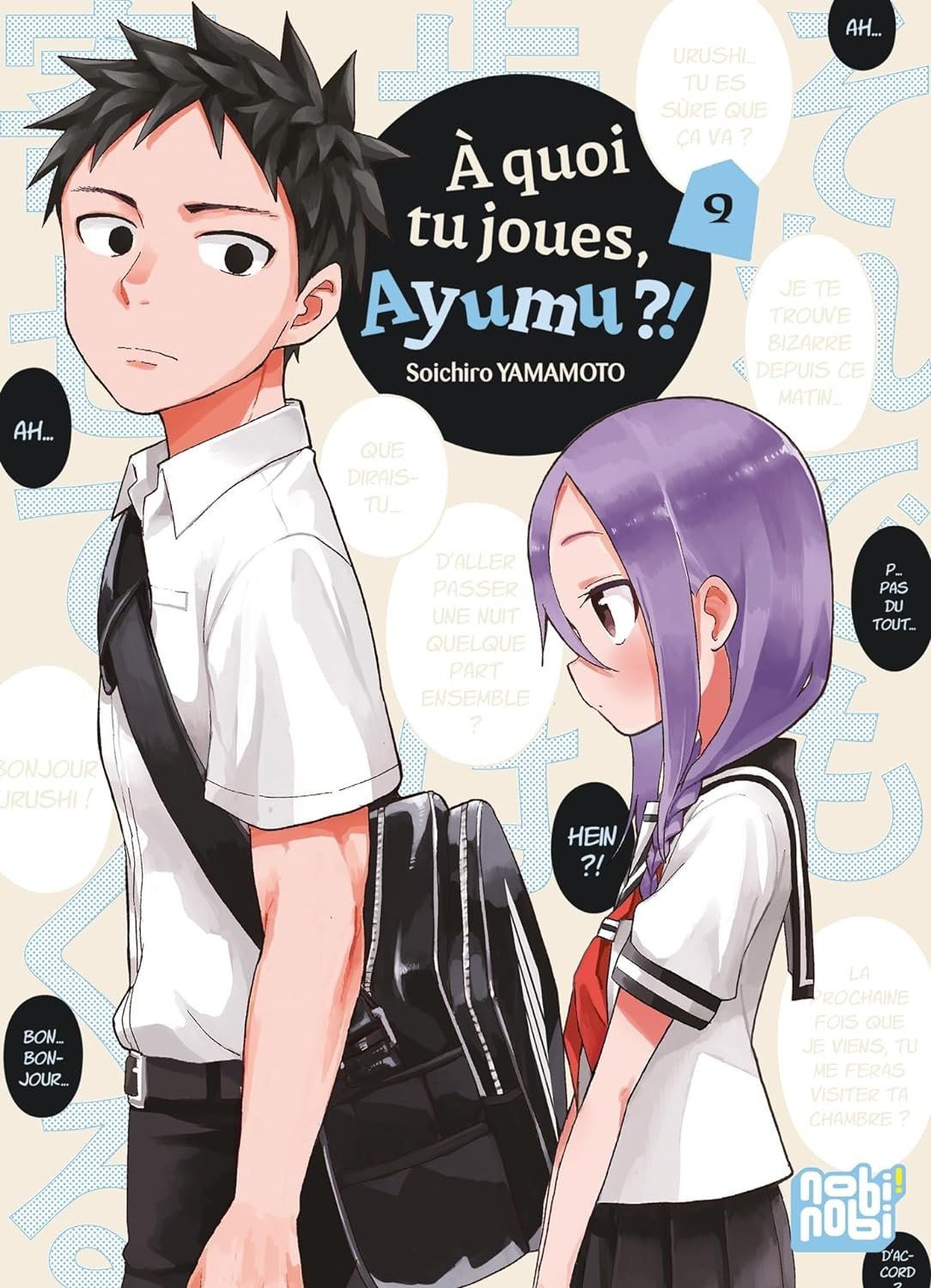 Vol.9 A quoi tu joues, Ayumu ?!